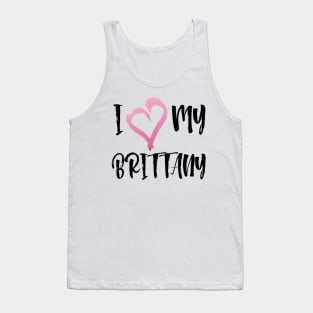 I Heart My Brittany Spaniel! Especially for Brittany Spaniel Dog Lovers! Tank Top